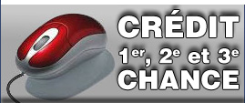 1e, 2e et 3e chance au crédit 1e, 2e et 3e chance au crédit